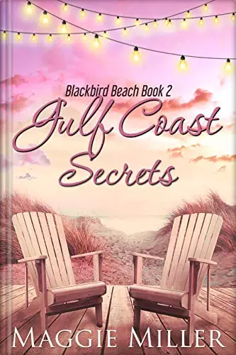 Gulf Coast Secrets (Blackbird Beach Book 2)