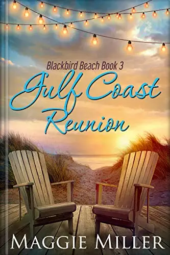 Gulf Coast Reunion (Blackbird Beach Book 3)