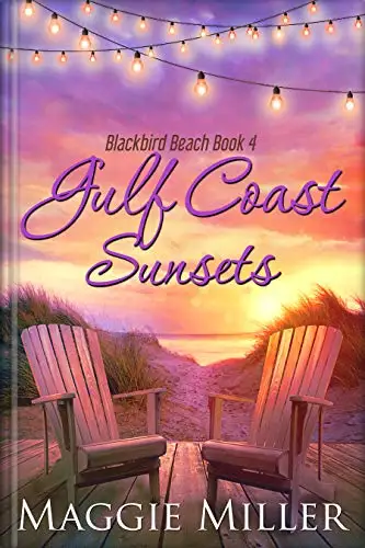 Gulf Coast Sunsets (Blackbird Beach Book 4)
