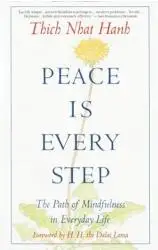 Peace is Every Step