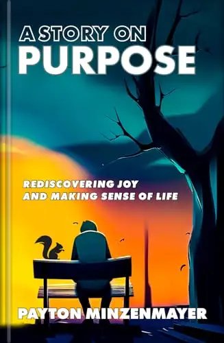 A Story on Purpose