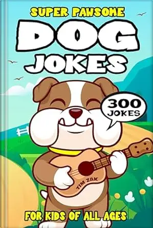 Dog Joke Book for Kids