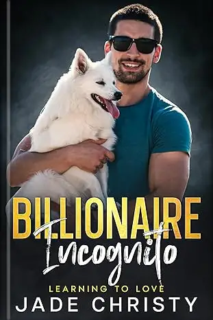 Billionaire Incognito: Learning to Love