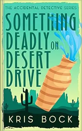 Something Deadly on Desert Drive 