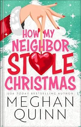 How My Neighbor Stole Christmas