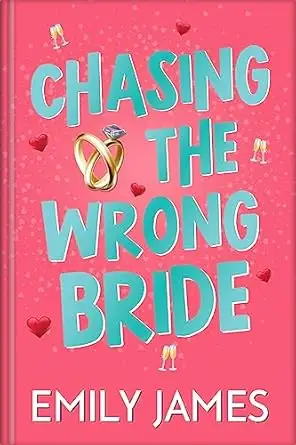 Chasing the Wrong Bride