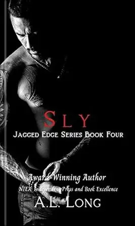 Sly: Jagged Edge Series Book Four: Romance Suspense