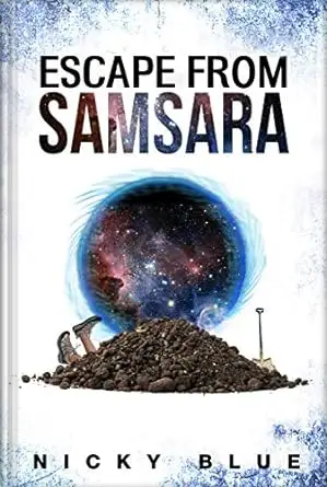 Escape From Samsara: A Series & Standalone of Sci-Fi Comedy 