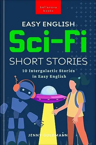 Easy English Sci-Fi Short Stories