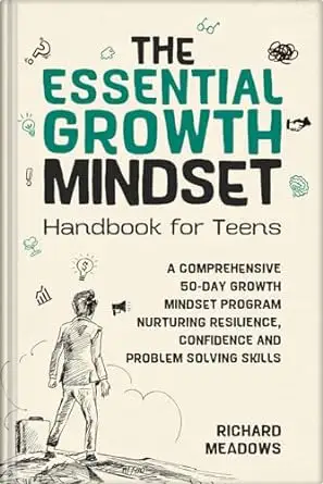 The Essential Growth Mindset Handbook for Teens