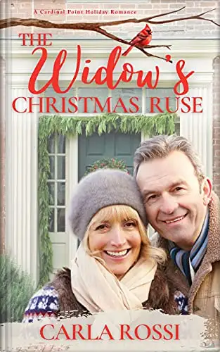 The Widow's Christmas Ruse: Cardinal Point Romance #7: A Funny, Later in Life, Enemies to Lovers Sweet Romance