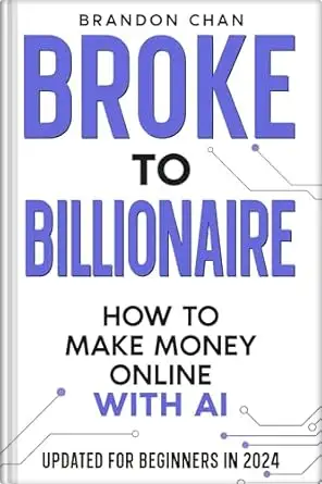 Broke to Billionaire