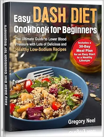 Easy Dash Diet Cookbook for Beginners