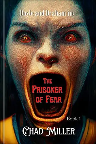 Doyle & Braham: The Prisoner of Fear