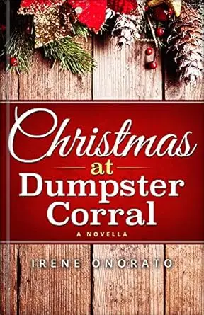 Christmas at Dumpster Corral 