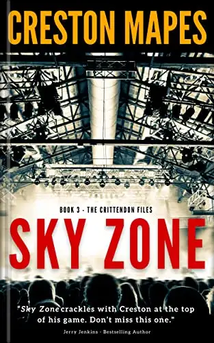 Sky Zone: A Blockbuster Christian Fiction Political Thriller 