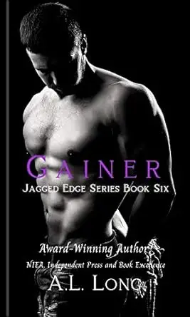 Gainer: Jagged Edge Series Book Six