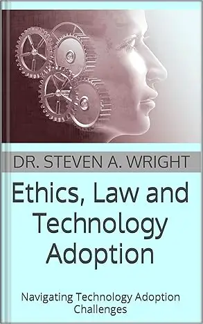 Ethics, Law and Technology Adoption