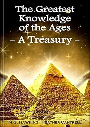 The Greatest Knowledge of the Ages, A Treasury