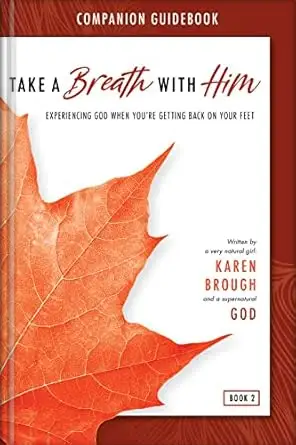 Take A Breath With Him Companion Guidebook