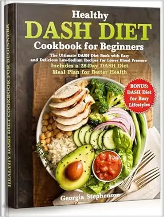 Healthy DASH Diet Cookbook for Beginners