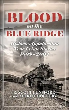 Blood on the Blue Ridge