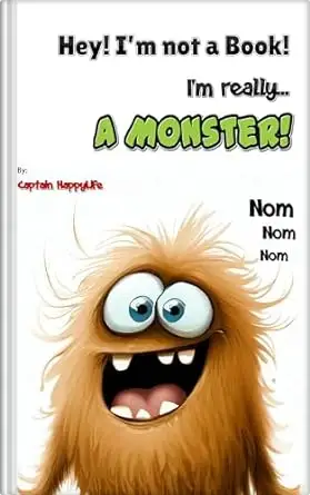 Hey! I’m not a Book! I’m really… a Monster! 