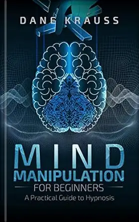 Mind Manipulation for Beginners