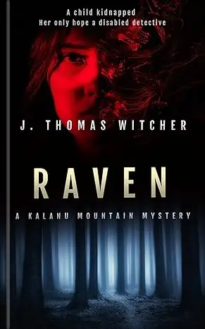 RAVEN: A KALANU MOUNTAIN MYSTERY