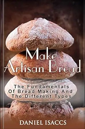 Make Artisan Bread