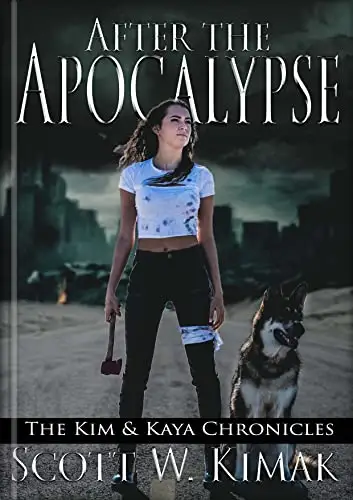 After the Apocalypse - The Kim and Kaya Chronicles
