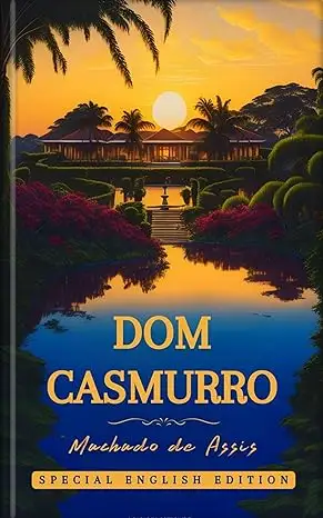 DOM CASMURRO: Special English Edition 