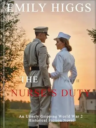The Nurse’s Duty: Part II