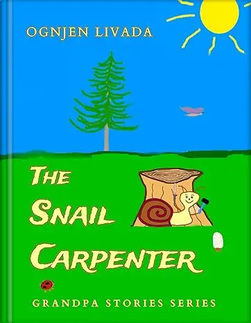 The Snail Carpenter
