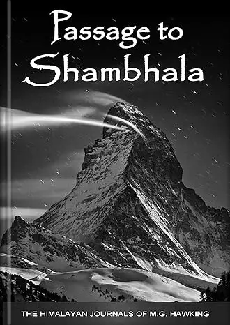 Passage to Shambhala, The Himalayan Journals