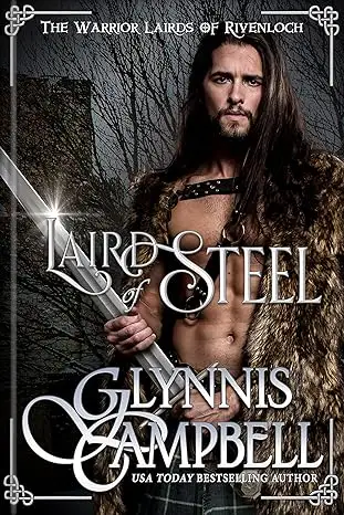 Laird of Steel: A Friends to Lovers Scottish Medieval Romance Adventure 