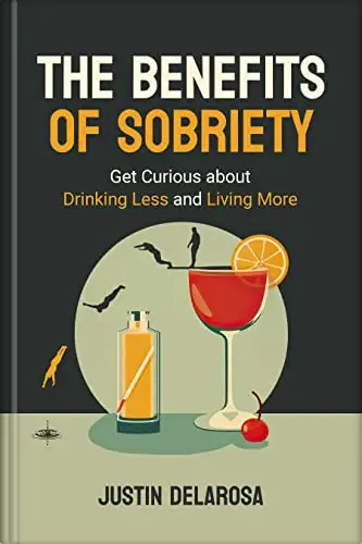 The Benefits of Sobriety