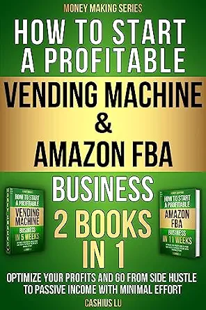 How to Start a Profitable Vending Machine & Amazon FBA Business