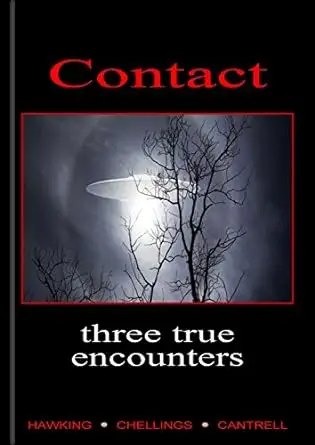 Contact, Three True Encounters