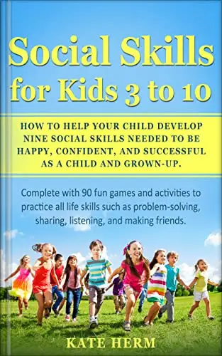 Social Skills for Kids 3 to 10