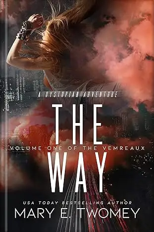 The Way: A Dystopian Vampire Adventure