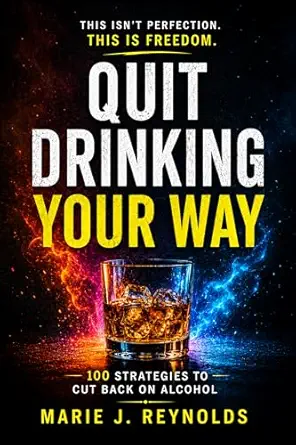 Quit Drinking Your Way