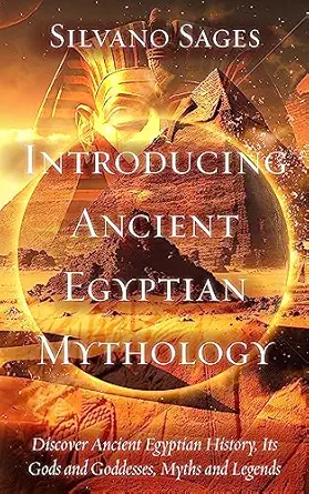 Introducing Ancient Egyptian Mythology