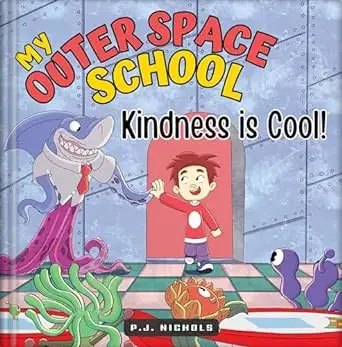 My Outer Space School: Kindness is Cool!