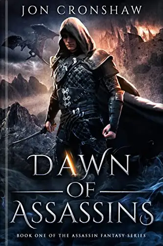Dawn of Assassins: Book 1 of the dark high fantasy series