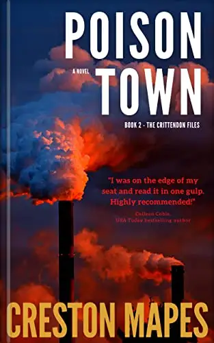 Poison Town: A Novel of Intrigue, Suspense, Romance and Corporate Scandal 