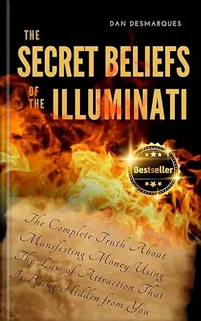 The Secret Beliefs of The Illuminati