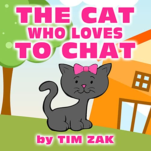 The Cat Who Loves to Chat!
