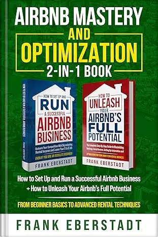 Airbnb Mastery and Optimization 2-In-1 Book