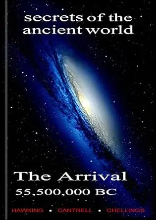 The Arrival, 55,500,000 B.C., Secrets of the Ancient World